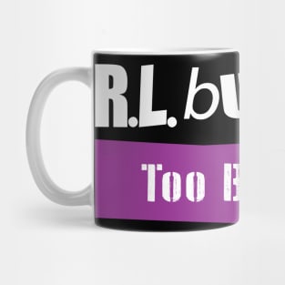 Too Bad Jim Mug